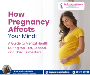 How Pregnancy Affects Womens Mind